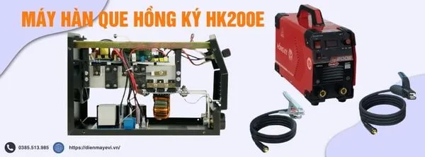 Máy hàn que Hồng Ký HK 200E - Hàn tốt được que từ 1.6 - 3.2mm