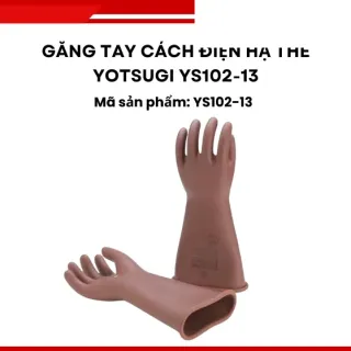 Găng tay cách điện hạ thế Yotsugi YS102-13