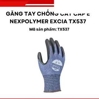 Găng tay chống cắt cấp E NexPolymer EXCIA TX537
